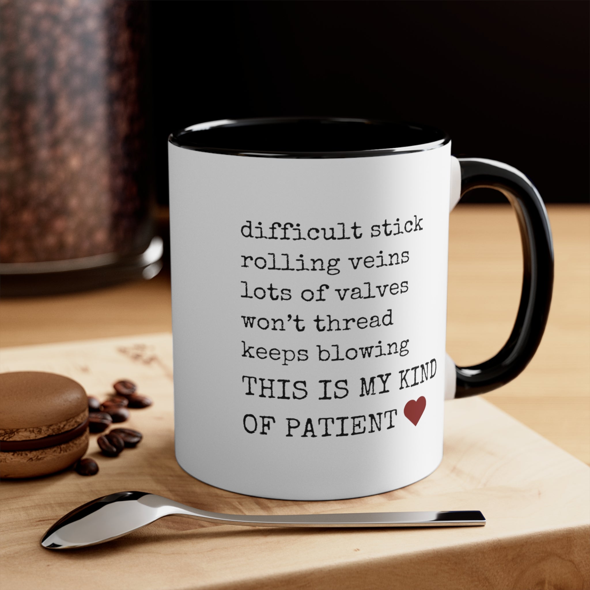 My kind of patient IV nurse accent Mug