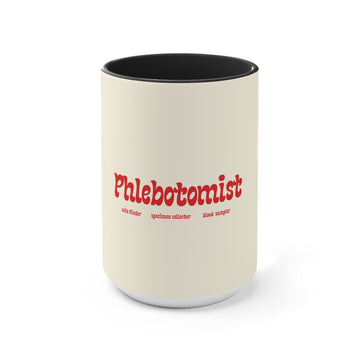 Phlebotomists Are Accent Mugs