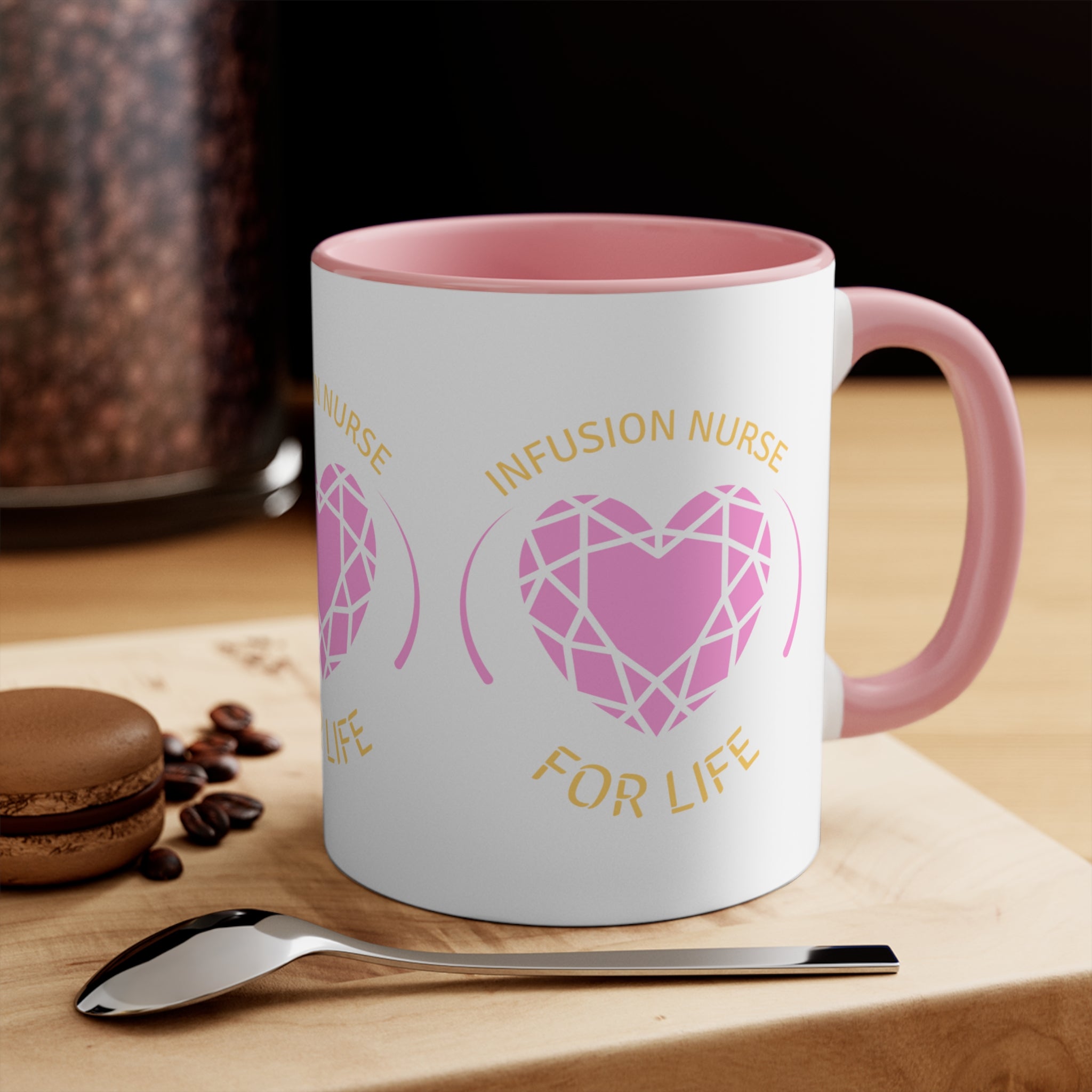 Infusion nurse for life IV nurse mug, Accent Mugs for infusion nurses