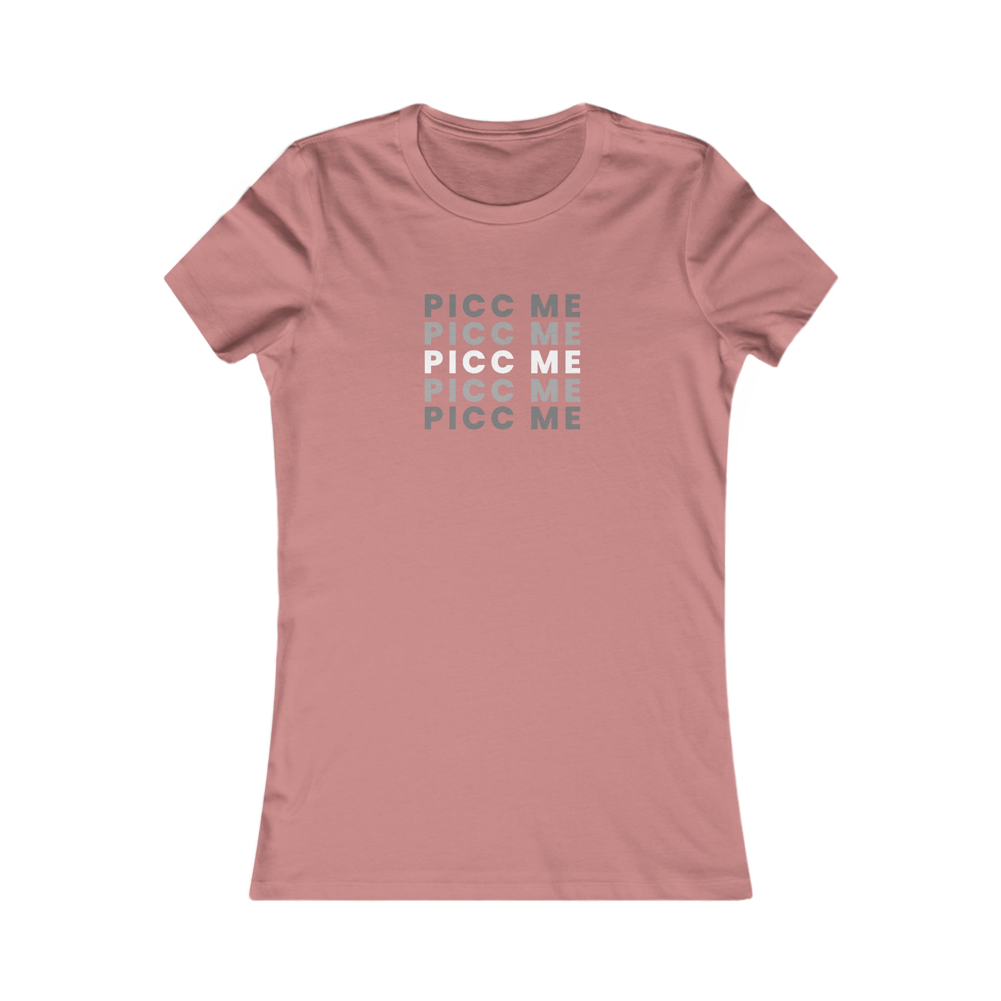 PICC ME PICC ME, Vascular Access Nurse, IV Nurse Women's Favorite Tee