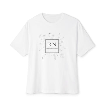 RN amongst other things Unisex Oversized Boxy Tee