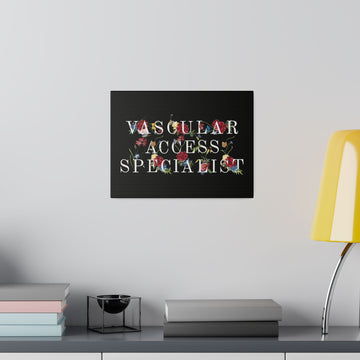 Vascular Access Specialist Matte Canvas Wall Art, Stretched, 0.75