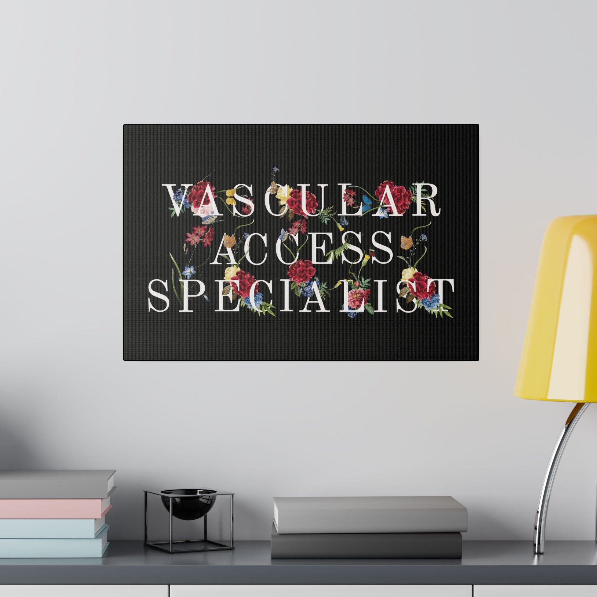 Vascular Access Specialist Matte Canvas Wall Art, Stretched, 0.75"